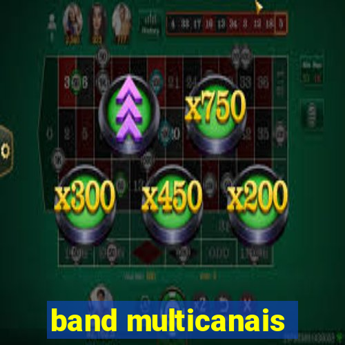 band multicanais